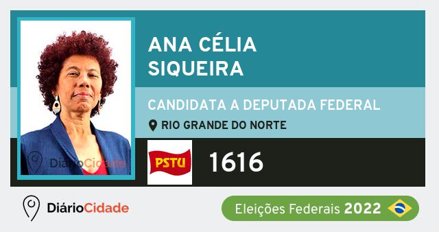 Foto de Ana Célia Siqueira 1616, candidato a deputado federal do Rio Grande do Norte