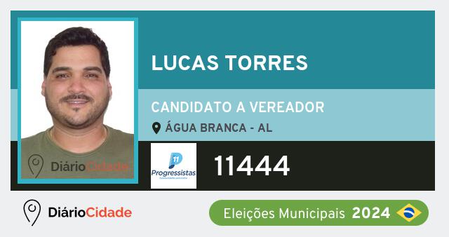 Santinho de Lucas Torres ( 11444 ), candidato a Vereador em Água Branca - AL, nas Eleições 2024