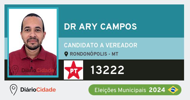 Santinho de Dr Ary Campos ( 13222 ), candidato a Vereador em Rondonópolis - MT, nas Eleições 2024