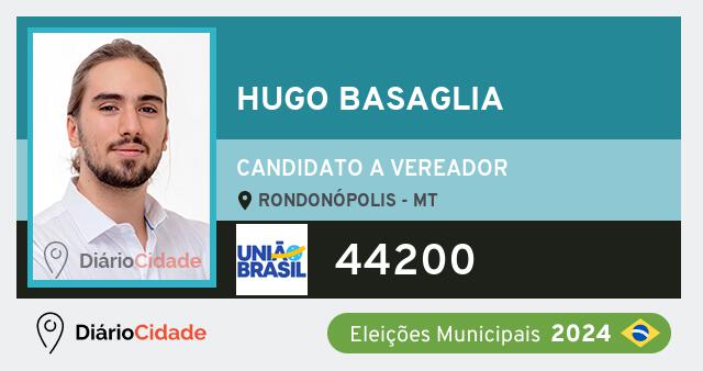 Santinho de Hugo Basaglia ( 44200 ), candidato a Vereador em Rondonópolis - MT, nas Eleições 2024