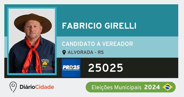 Santinho de Fabricio Girelli ( 25025 ), candidato a Vereador em Alvorada - RS, nas Eleições 2024