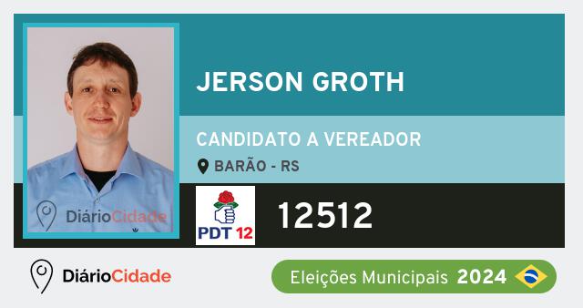Santinho de Jerson Groth ( 12512 ), candidato a Vereador em Barão - RS, nas Eleições 2024