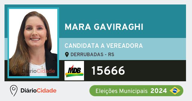Santinho de Mara Gaviraghi ( 15666 ), candidato a Vereador em Derrubadas - RS, nas Eleições 2024