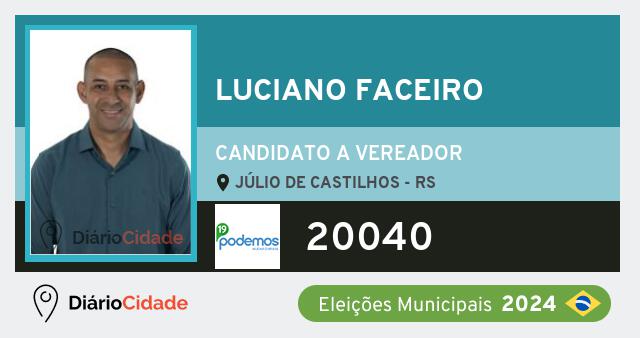 Santinho de Luciano Faceiro ( 20040 ), candidato a Vereador em Júlio de Castilhos - RS, nas Eleições 2024