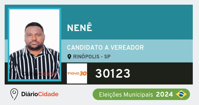 Santinho de Nenê ( 30123 ), candidato a Vereador em Rinópolis - SP, nas Eleições 2024