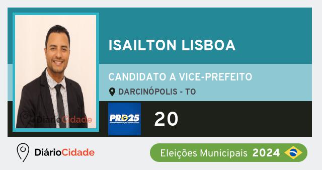 Santinho de Isailton Lisboa ( 20 ), candidato a Vice-Prefeito em Darcinópolis - TO, nas Eleições 2024